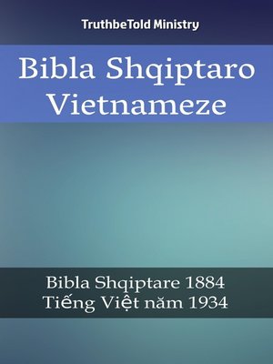 cover image of Bibla Shqiptaro Vietnameze